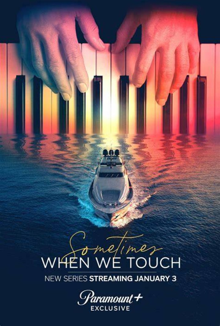 
“Sometimes When We Touch” Is Set To Released On Paramount+ 